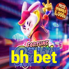 bh bet